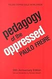 Pedagogy of the Oppressed (Paperback) Paulo Freire