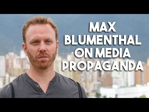 Max Blumenthal on how corporate media manufactures consent for war and regime change
