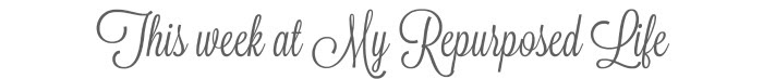 TotT This week at My Repurposed Life
