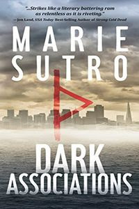 Dark Associations by Marie Sutro Dark Associations by Marie Sutro