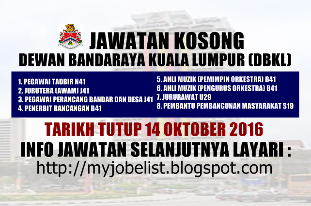 Jawatan Kosong di Dewan Bandaraya Kuala Lumpur (DBKL) Oktober 2016