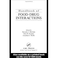 Handbook of Food-Drug Interactions (Nutrition Assessment)