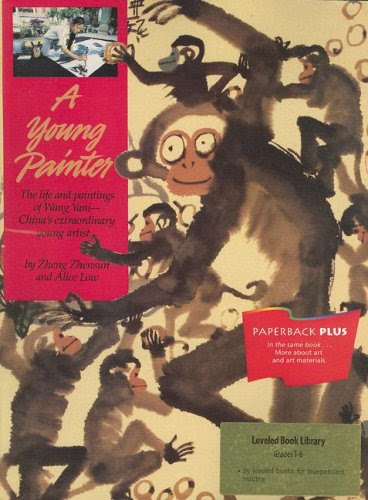 Young Painter: The Life and Paintings of Wang Yani, China's Extraordinary Young Artist, by Zhensun Zheng