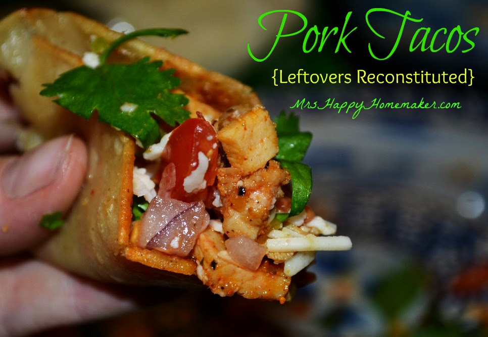 Pork Tacos from Leftovers - Mrs Happy Homemaker