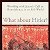 Read What about Hitler?: Wrestling with Jesus's Call to Nonviolence in an Evil World (Christian Practice of Everyday Life, The) Books