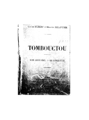 Tombouctou, son histoire, sa conquête / Lucien Hubert et Maurice Delafosse