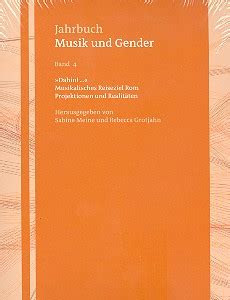 Free Read "Dahin!..." Musikalisches Reiseziel Rom: Projektionen und Realitäten. (Jahrbuch Musik und Gender) Free eBook Reader App PDF