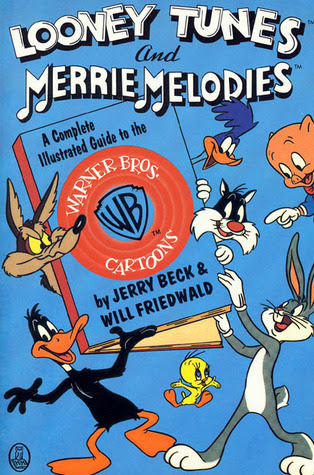 Looney Tunes And Merrie Melodies A Complete Illustrated Guide To The
Warner Bros Cartoons