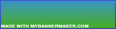 create your own banner at mybannermaker.com!