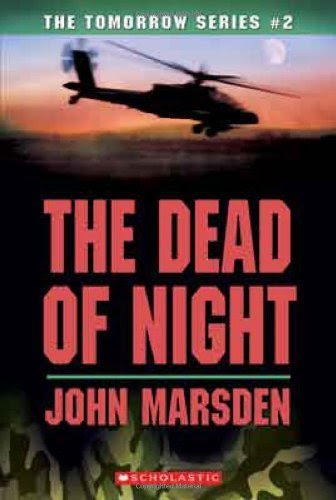 The Dead Of Night (The Tomorrow Series #2) by John Marsden (2006) Paperback