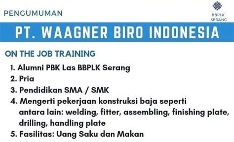 ojt pt waagner biro indonesia cikande  alumni pbk