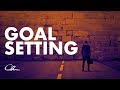Setting Your Goals 