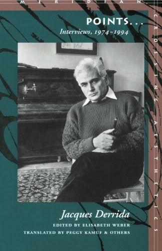 Points...: Interviews, 1974-1994 (Meridian: Crossing Aesthetics)