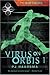 The Softwire: Virus on Orbis 1
