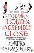 Extremely Loud and Incredibly Close by Safran Foer, Jonathan (2006), by Jonathan Safran Foer
