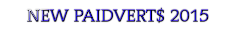 NEW PAIDVERT$ 2015