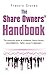 The Share Owners' Handbook: A Simple Guide to Dividends, Bonus Issues, Consolidations, Rights Issues & Takeovers (Na)
