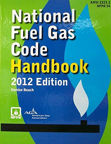 NFPA (Fire) 54HB12 National Fuel Gas Code Handbook , 2012 edition, by Denise Beach