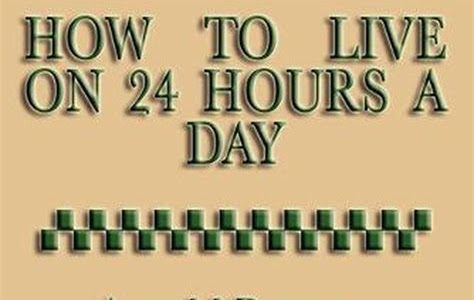 Download Link How to Live on Twenty-Four Hours a Day ebooks Free PDF