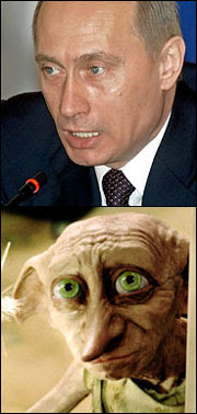 Separated at Birth? Vladimir V. Putin.and Dobby the HouseElf.