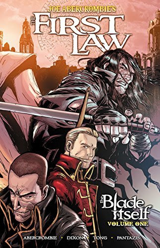 The First Law: The Blade Itself (Graphic Novel): 1