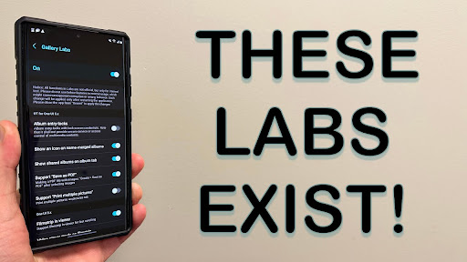 Unveiling Every Samsung Labs Menu On Galaxy Phones, These Exist!