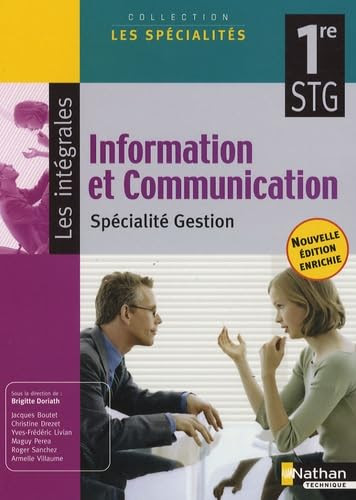 Information Et Communication 1e Stg Spécialité Gestion - 