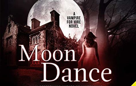 Download EPUB Moon Dance (Vampire for Hire) (Volume 1) Get Books Without Spending any Money! PDF