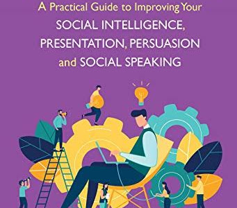 Download Link Communication Skills: A Practical Guide to Improving Your Social Intelligence, Presentation, Persuasion and Public Speaking (Positive Psychology Coaching Series Book) (Volume 9) Audible Audiobook PDF