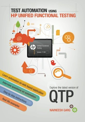 Test Automation using HP Unified Functional Testing: Explore latest version of QTPBy Mr Navneesh Garg