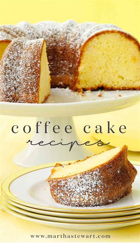 coffee cake cake recipes  martha stewart  pinterest