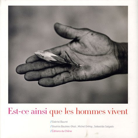  Est-ce ainsi que les hommes vivent