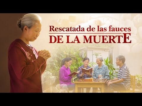 Película cristiana en español | "Rescatada de las fauces de la muerte" Una real historia cristiana