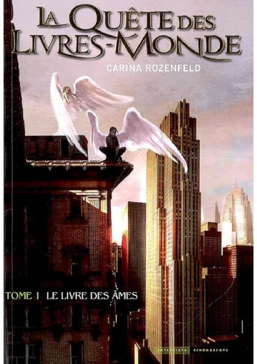 Couverture La Quête des Livres-Monde, tome 1 : Le Livre des âmes