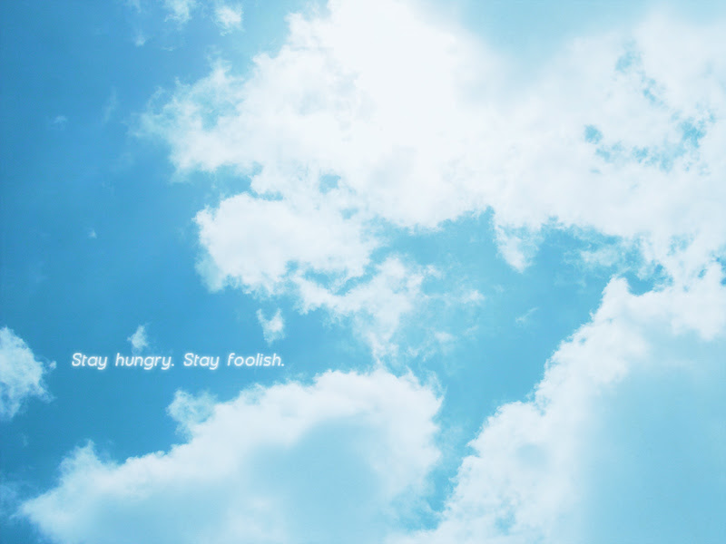 パブリックドメインな壁紙 Stay Hungry Stay Foolish 無料配布します Itキヲスク