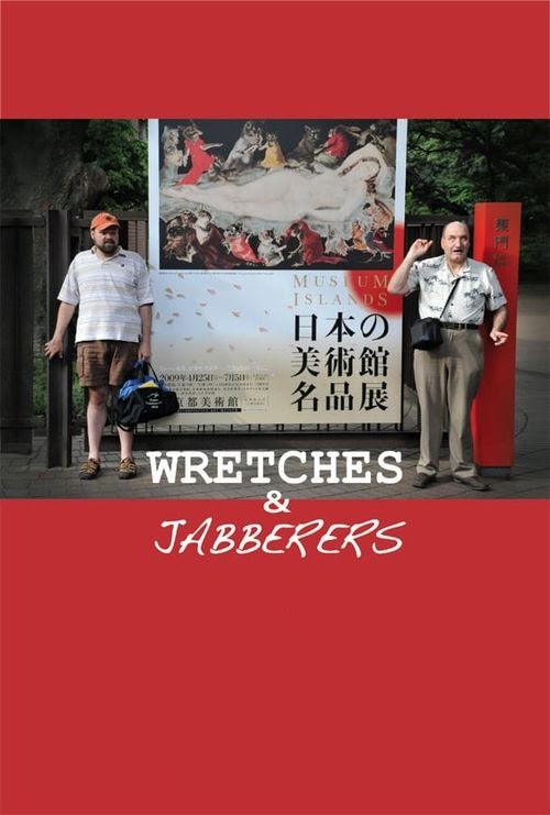 Wretches & Jabberers Teljes Film Magyarul Videa Letoltes 4K 2011