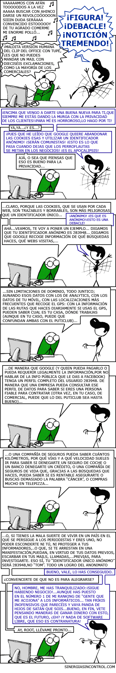 no ajustes tu monitor, te estoy viendo. ¡Y deja de masturbarte! (al menos mientras lees la tira, que vas a poner el teclado perdido)