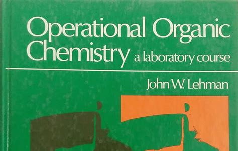 Free Reading John W Lehman Operational Organic Chemistry Kindle Deals PDF