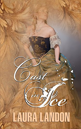 Cast in Ice, by Laura Landon