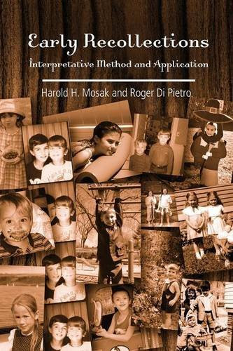 Early Recollections: Interpretive Method and Application, by Harold H. Mosak, Roger Di Pietro