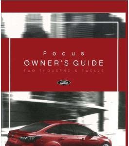 Free Reading ford focus owners manual 2012 Get Now PDF