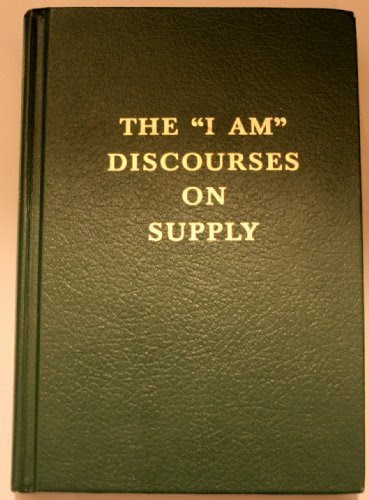 The I AM Discourses on Supply- Volume 19 Hard Bound (Saint Germain Series) (Saint Germain Series, V. 19) 1st edition