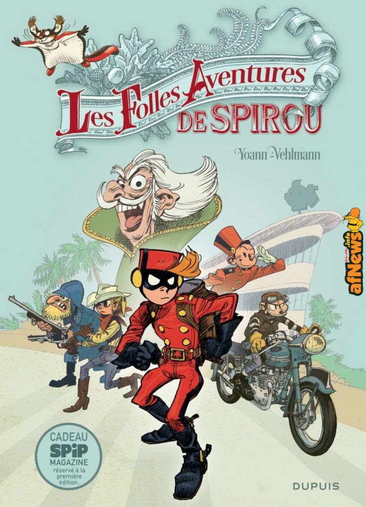 Spirou et Fantasio fuori serie 5: Les Folles Aventures de Spirou di Yoann e Fabien Vehlmann