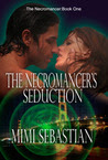 The Necromancer’s Seduction