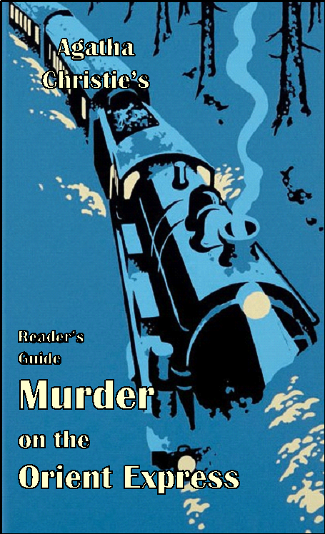 Murder on the Orient Expressâ Readerâs Guide