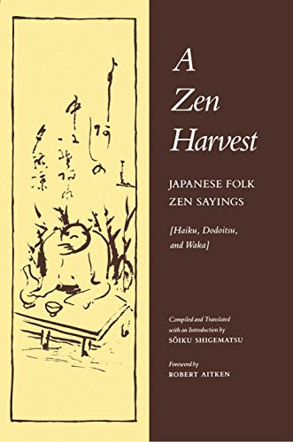 A Zen HarvestFrom North Point Press