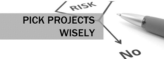 Don't take on stressful or high-risk projects