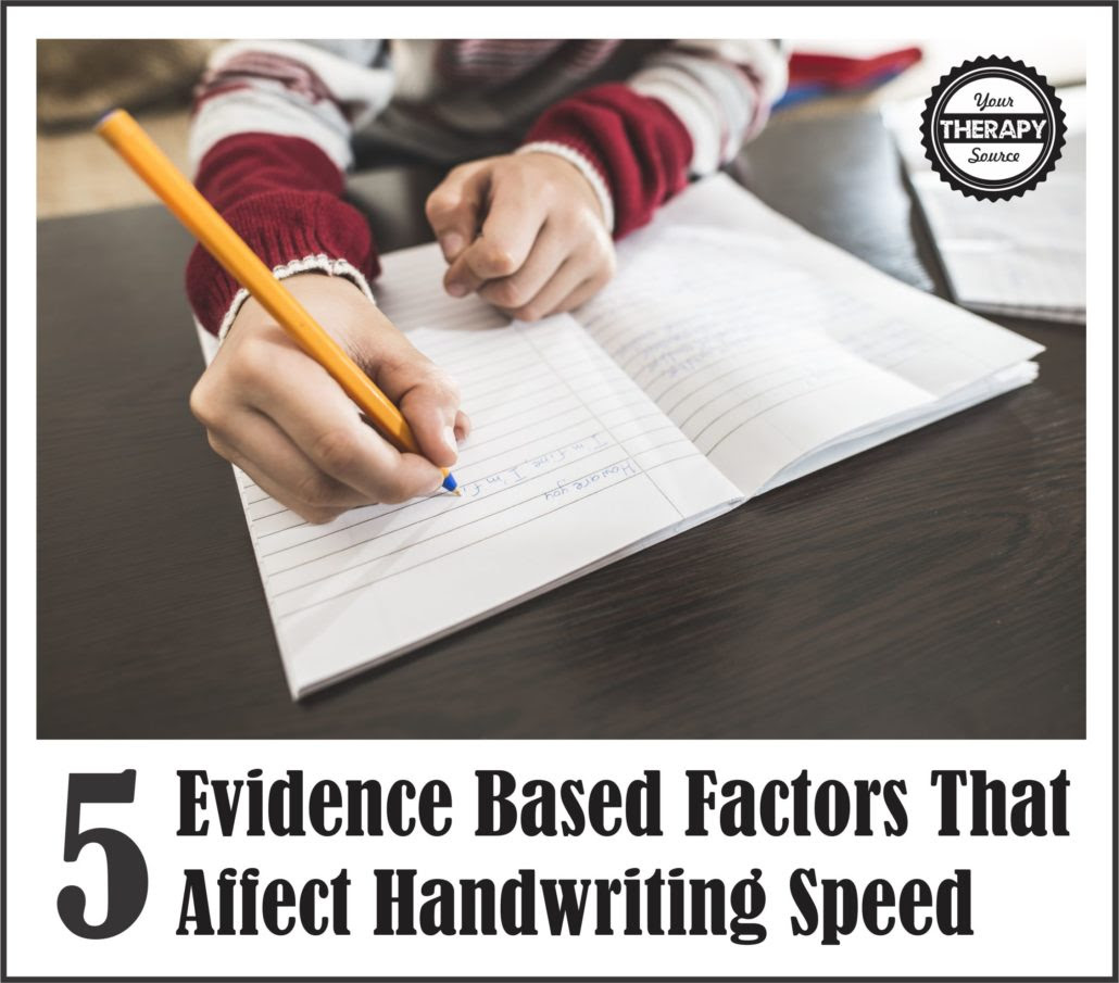 Good Health and 5 Evidence Based Factors That Affect Handwriting Speed. Elvonda