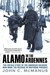 Alamo In The Ardennes: The Untold Story of the American Soldiers Who Made the Defense of Bastogne Possible