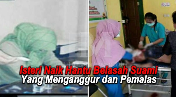 Isteri Naik Hantu Belasah Suami Yang Menganggur dan Pemalas